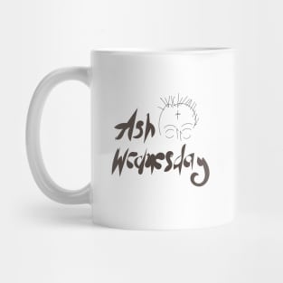 ASH WEDNESDAY Mug